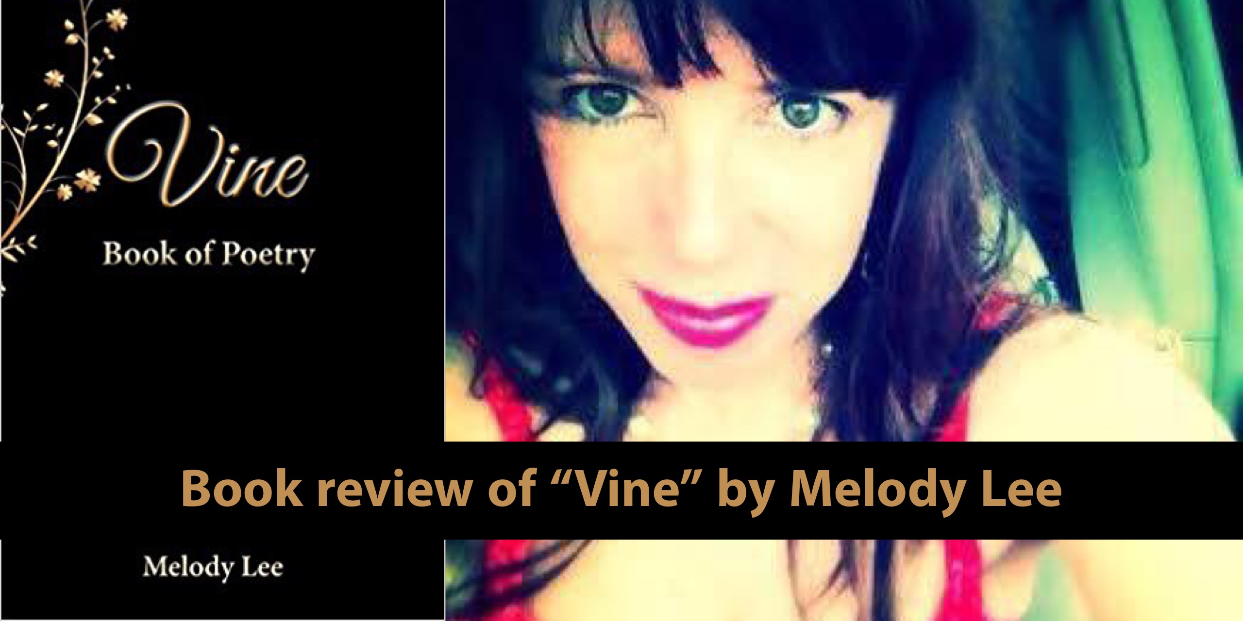 Poetry Book Review: “Vine” by Melody Lee