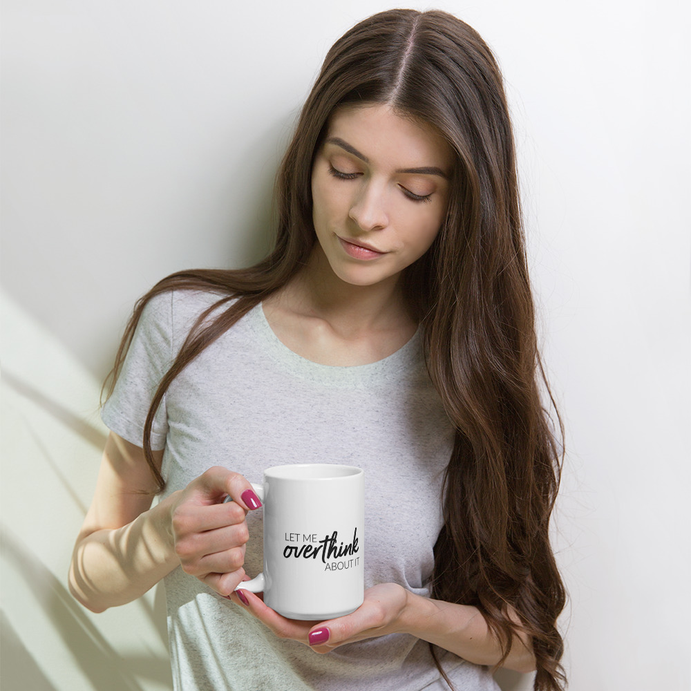 Let me overthink about it Mug - Image 2